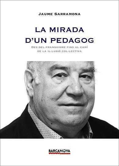 LA MIRADA D ' UN PEDAGOG | 9788448933708 | SARRAMONA, JAUME