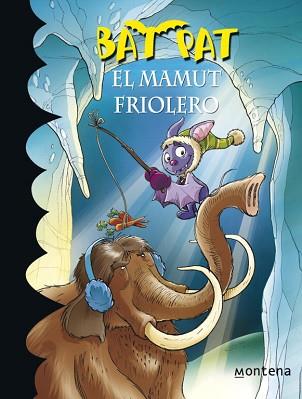 MAMUT FRIOLERO, EL - BAT PAT | 9788484415022 | DRAGO Y FIENGO