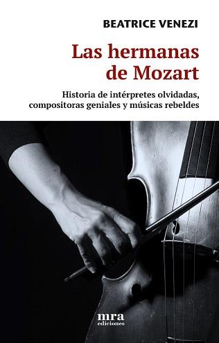 HERMANAS DE MOZART, LAS - HISTORIA DE | 9788496504509 | VENEZI, BEATRIZ