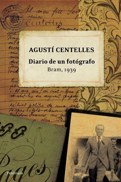 DIARIO DE UN FOTÓGRAFO. BRAM, 1939 | 9788483078754 | CENTELLES, AGUSTÍ