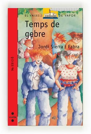 TEMPS DE GEBRE | 9788476294598 | SIERRA I FABRA, JORDI