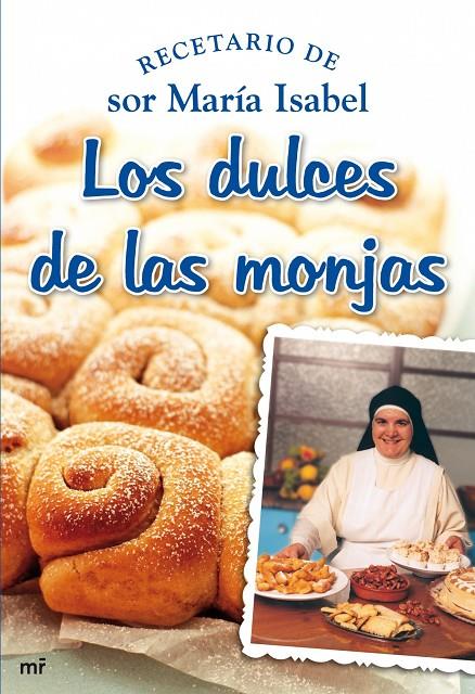 LOS DULCES DE LAS MONJAS | 9788427034853 | SOR MARÍA ISABEL LORA