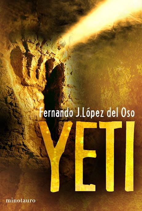 YETI | 9788445078105 | FERNANDO J. LOPEZ DEL OSO