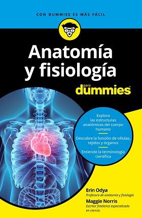 ANATOMíA Y FISIOLOGíA PARA DUMMIES | 9788432904271 | ODYA, ERIN/NORRIS, MAGGIE