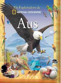 AUS (ELS EXPLORADORS DE NATIONAL GEOGRAPHIC) | 9788482983301