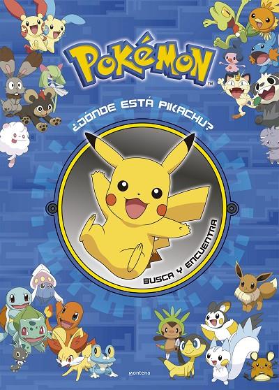 ¿DÓNDE ESTÁ PIKACHU? BUSCA Y ENCUENTRA (COLECCIÓN POKÉMON) | 9788419357748 | THE POKÉMON COMPANY,