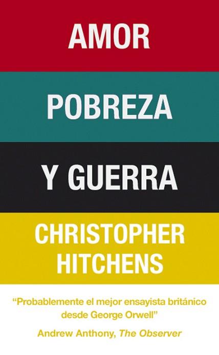 AMOR, POBREZA Y GUERRA | 9788483068519 | HITCHENS,CHRISTOPHER