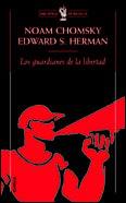 LOS GUARDIANES DE LA LIBERTAD | 9788484320982 | CHOMSKY,NOAM