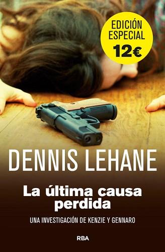 ÚLTIMA CAUSA PERDIDA | 9788490561409 | LEHANE , DENNIS