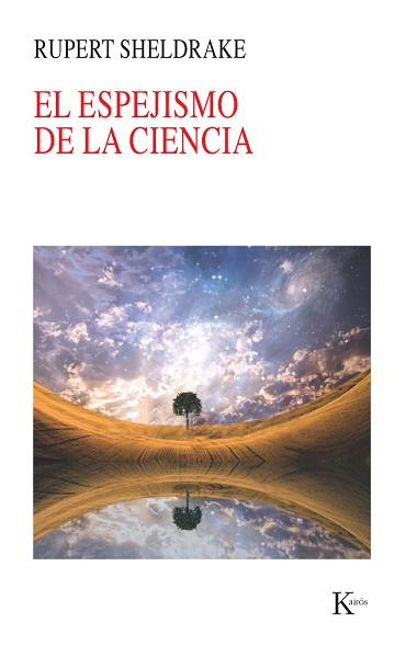 ESPEJISMO DE LA CIENCIA | 9788499882413 | SHELDRAKE, RUPERT