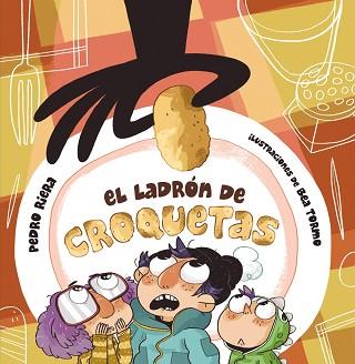 EL LADRÓN DE CROQUETAS | 9788467861433 | RIERA, PEDRO