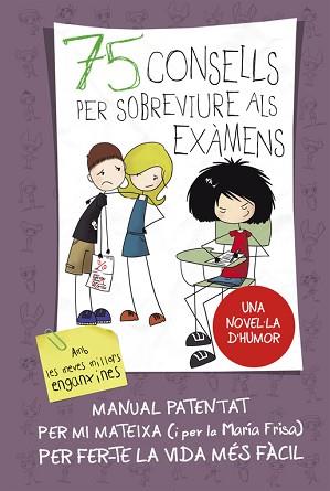 75 CONSELLS PER SOBREVIURE ALS EXAMENS (75 CONSELLS 5) | 9788420419022 | FRISA,MARÍA