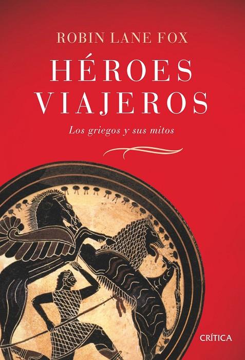 HEROES VIAJEROS | 9788484329831 | LANE FOX, ROBIN