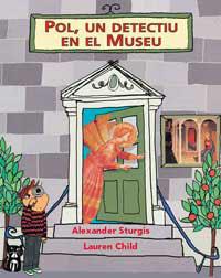 LUCAS, UN DETECTIVE EN EL MUSEO | 9788484880479 | STURGIS, ALEXANDER; CHILD, LAUREN