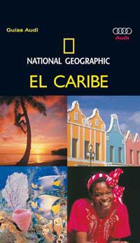 CARIBE -GUIAS AUDI- | 9788482983103 | NATIONAL GEOGRAFIC