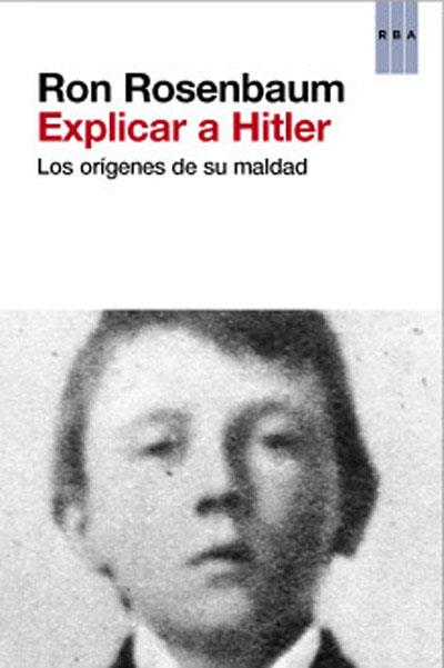 EXPLICAR A HITLER | 9788490064009 | ROSENBAUM , RON