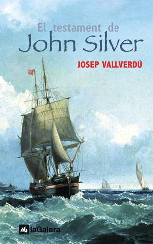 TESTAMENT DE JOHN SILVER | 9788424625542 | VALLVERDU,JOSEP