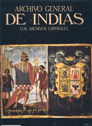 ARCHIVO GENERAL DE INDIAS.LOS ARCHIVOS ESPA¥OLES | 9788477823650 | GONZáLEZ, PEDRO/ROMERO, MANUEL/MORALES, ALFREDO J.