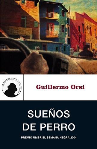 SUEÑOS DE PERRO | 9788495618740 | ORSI, GUILLERMO