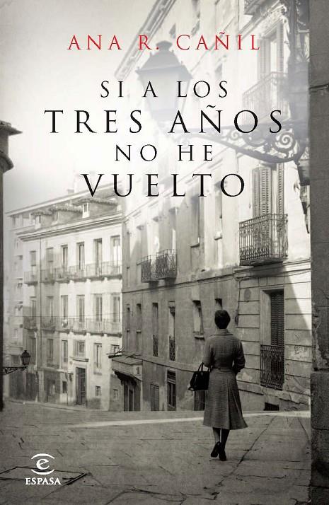 SI A LOS TRES AÑOS NO VUELVO | 9788467035940 | RAMIREZ CAÑIL, ANA