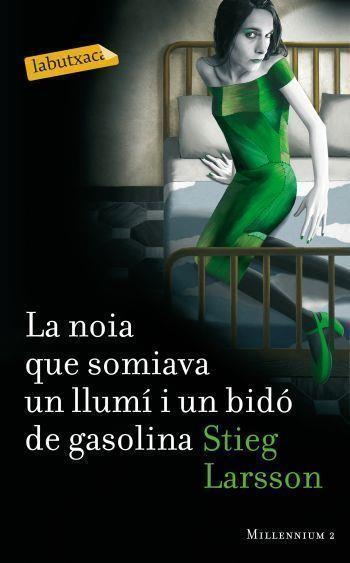 NOIA QUE SOMIAVA AMB UN LLUMÍ I UN BIDÓ DE GASOLINA | 9788499302690 | STIEG LARSSON