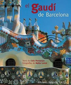 GAUDI DE BARCELONA, EL (CASTELLANO) | 9788434308077 | PERMANYER, LLUíS