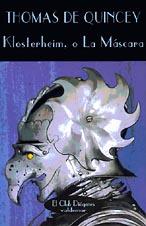 KLOSTERHEIM O LA MASCARA | 9788477021957 | QUINCEY, THOMAS DE