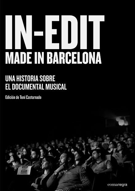 IN-EDIT. MADE IN BARCELONA | 9788416605422 | CASTARNADO, TONI