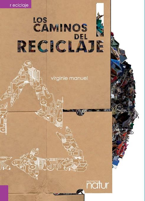 CAMINOS DEL RECICLAJE,LOS | 9788493683252 | MANUEL, VIRGINIE