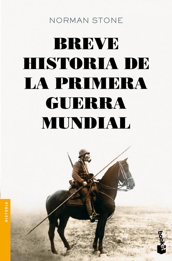 BREVE HISTORIA DE LA PRIMERA GUERRA MUNDIAL | 9788408128496 | NORMAN STONE