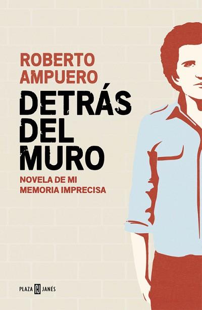 DETRÁS DEL MURO | 9788401015502 | AMPUERO,ROBERTO