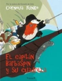 CAPITAN BARBASPIN Y SU CUADRILLA | 9788466630450 | FUNKE, CORNELIA/MEYER, KERSTIN (ILUSTRACIONES)