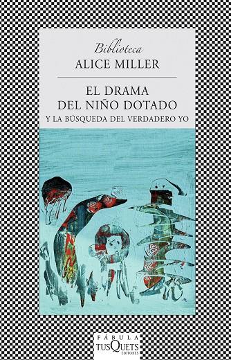 DRAMA DEL NIÑO DOTADO FABULA-289 | 9788483831670 | MILLER, ALICE