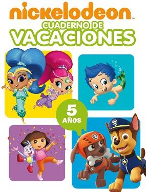 NICKELODEON. CUADERNO DE VACACIONES - 5 AÑOS (CUADERNOS DE VACACIONES DE NICKELO | 9788448850050 | NICKELODEON