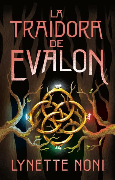 LA TRAIDORA DE EVALON | 9788410239210 | NONI, LYNETTE