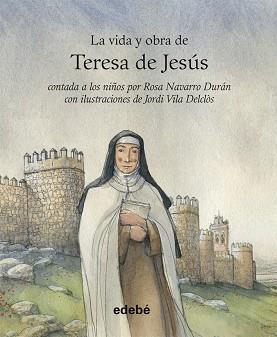 VIDA Y OBRA DE SANTA TERESA DE JESÚS | 9788468308036 | NAVARRO DURÁN, ROSA