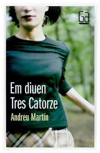 DIUEN TRES CATORZE, EM | 9788466117517 | MARTIN, ANDREU