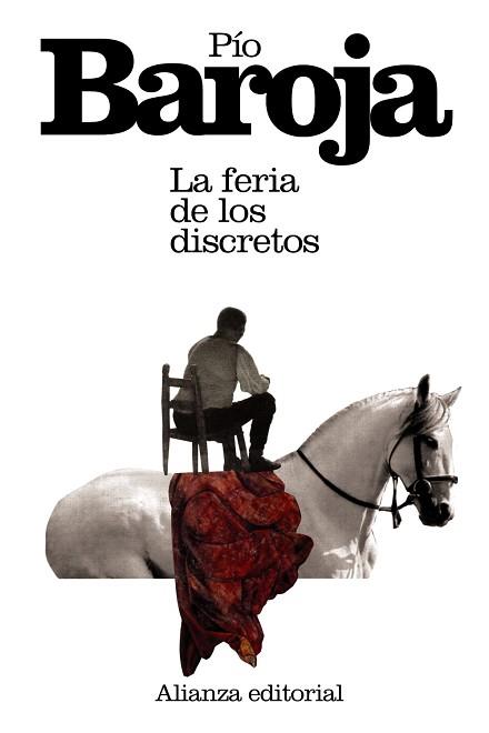 FERIA DE LOS DISCRETOS | 9788420674018 | BAROJA, PÍO