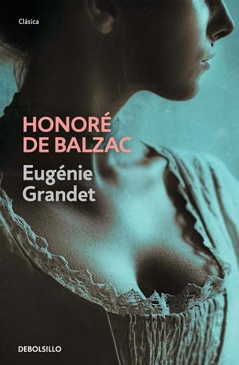 EUGÉNIE GRANDET | 9788490327470 | BALZAC,HONORE DE