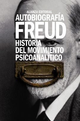 AUTOBIOGRAFÍA. HISTORIA DEL MOVIMIENTO PSICOANALÍTICO | 9788491043720 | FREUD, SIGMUND