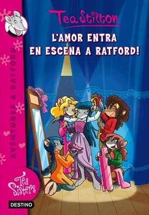 L'AMOR ENTRA EN ESCENA A RATFORD | 9788499325019 | TEA STILTON