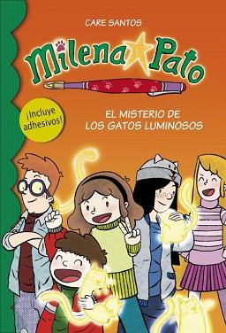 MILENA PATO 5. EL MISTERIO DE LOS GATOS LUMINOSOS (TAPA DURA | 9788484418894 | SANTOS,CARE