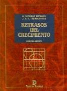 RETRASOS DEL CRECIMIENTO | 9788479782528 | MOERNIO ESTEBAN