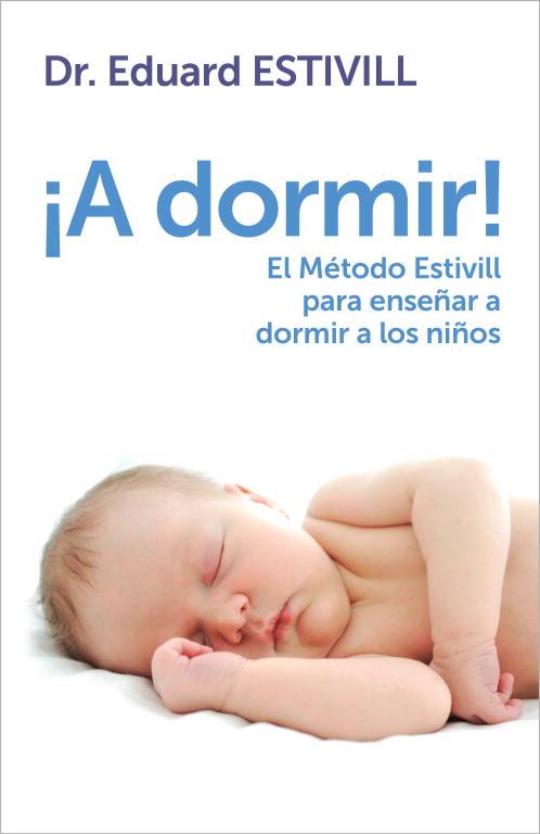 ¡A DORMIR! | 9788401347917 | ESTIVILL,EDUARD