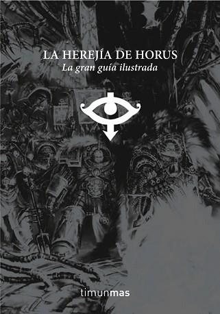 HEREJÍA DE HORUS ILUSTRADA | 9788448049072