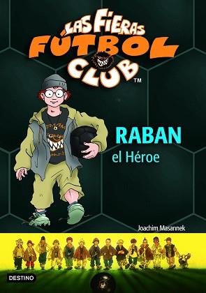 FF6. RABAN EL HEROE | 9788408060758 | JOACHIM MASANNEK