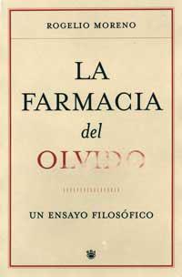 FARMACIA DEL OLVIDO | 9788478718504 | MORENO,ROGELIO