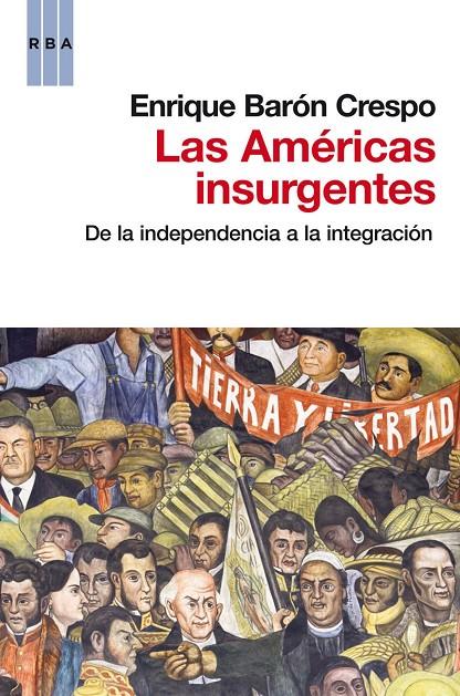 AMERICAS INSURGENTES | 9788490062449 | BARÓN , ENRIQUE