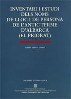 INVENTARI I ESTUDI -NOMS DE LLOC I PERS.D'ALBARCA | 9788439330240 | LLOPIS LLORT,ISABEL