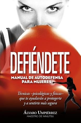 DEFIENDETE | 9788417828622 | UMPIERREZ RAPETTI,ALVARO